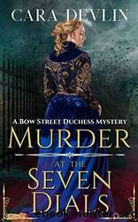 Murder at the Seven Dials by Cara Devlin