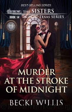 Murder at the Stroke of Midnight (The Sisters, Texas Mystery Series, Book 14) by Becki Willis