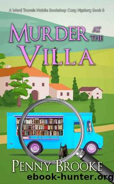 Murder at the Villa (A Word Travels Mobile Bookshop Cozy Mystery Book 6) by Penny Brooke
