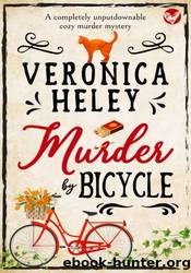 Murder by Bicycle by Veronica Heley