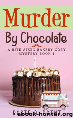 Murder by Chocolate by Rosie A Point