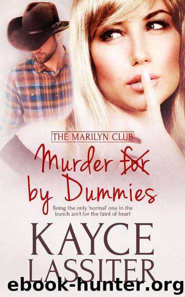 Murder by Dummies by Kayce Lassiter