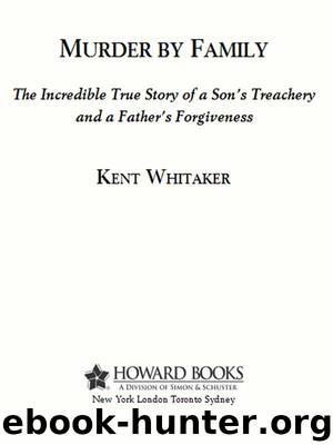 Murder by Family by Kent Whitaker