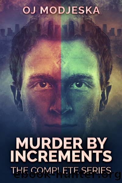 Murder by Increments by OJ Modjeska