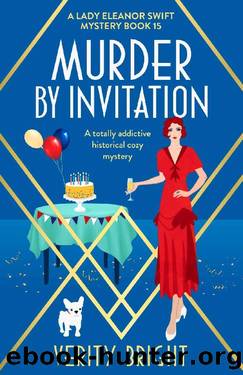 Murder by Invitation: A totally addictive historical cozy mystery (A Lady Eleanor Swift Mystery Book 15) by Verity Bright