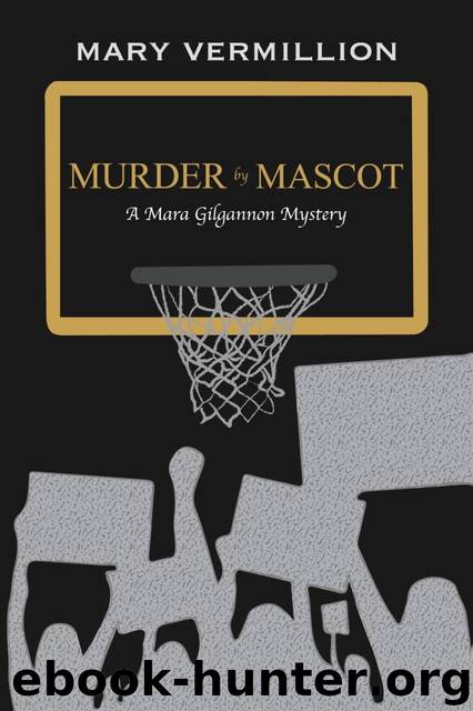 Murder by Mascot by Mary Vermillion