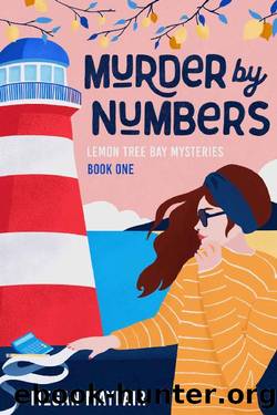 Murder by Numbers: a small town romantic mystery (The Lemon Tree Bay Mysteries Book 1) by Megan Mayfair
