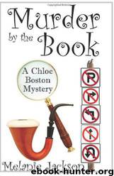 Murder by the Book: A Chloe Boston Mystery
