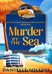 Murder by the Sea by Danielle Collins
