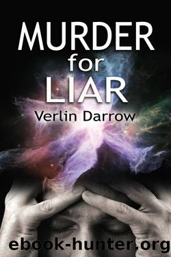Murder for Liar by Verlin Darrow