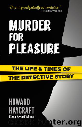 Murder for Pleasure by Haycraft Howard;