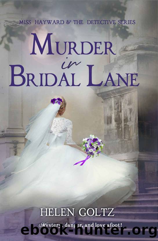 Murder in Bridal Lane (Miss Hayward & the Detective series Book 5) by Helen Goltz