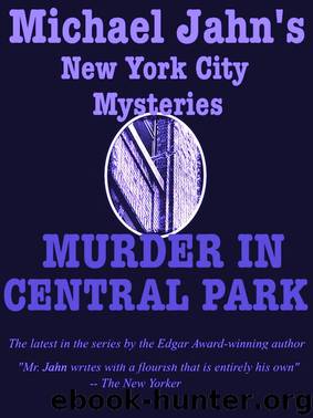Murder in Central Park by Michael Jahn