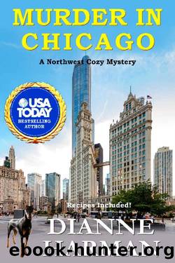 Murder in Chicago: Northwest Cozy Mystery Series by Dianne Harman