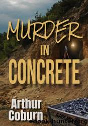 Murder in Concrete by Arthur Coburn