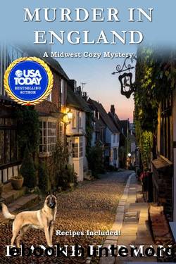 Murder in England: A Midwest Cozy Mystery by Dianne Harman