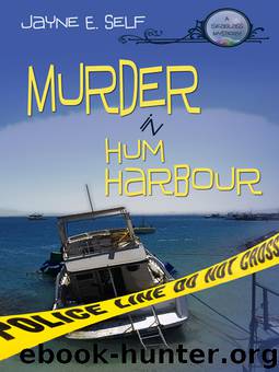 Murder in Hum Harbour by Jayne E. Self