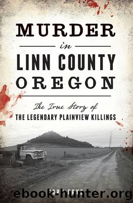 Murder in Linn County, Oregon by Frye Cory;