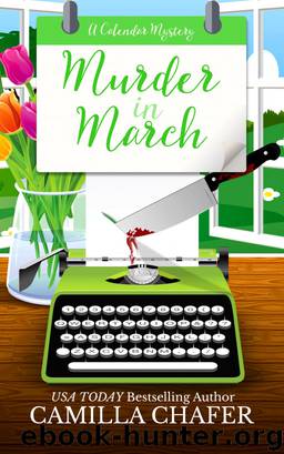 Murder in March by Camilla Chafer