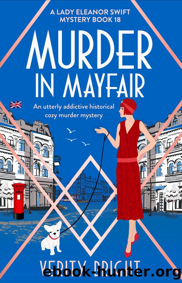 Murder in Mayfair: An utterly addictive historical cozy murder mystery (A Lady Eleanor Swift Mystery Book 18) by Verity Bright