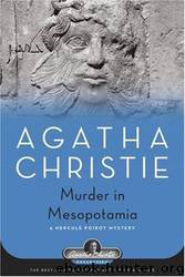 Murder in Mesopotamia A Hercule Poirot Mystery by Agatha Christie