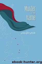 Murder in My Name by Jennifer Jones