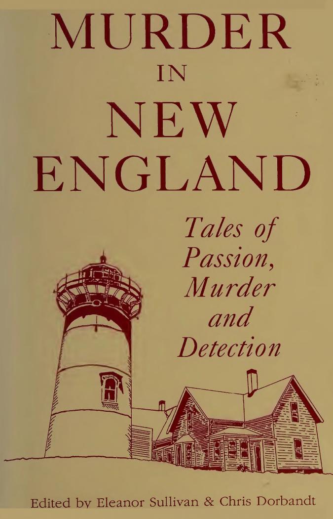 Murder in New England (1989) by Eleanor Sullivan && Chris Dorbandt (Eds.)