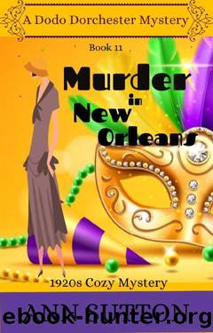 Murder in New Orleans (A Dodo Dorchester Mystery Book 11) by Ann Sutton
