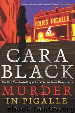 Murder in Pigalle by Cara Black