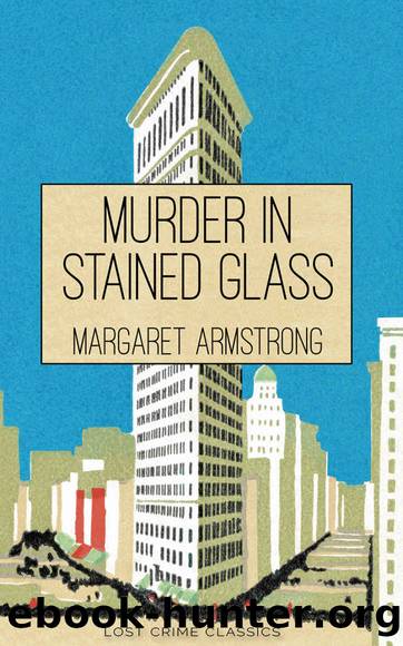 Murder in Stained Glass by Margaret Armstrong