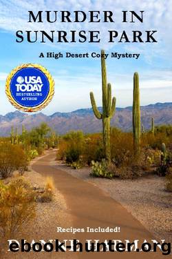 Murder in Sunrise Park: A High Desert Cozy Mystery (High Desert Cozy Mystery Series Book 20) by Dianne Harman