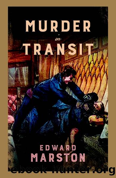 Murder in Transit by Edward Marston