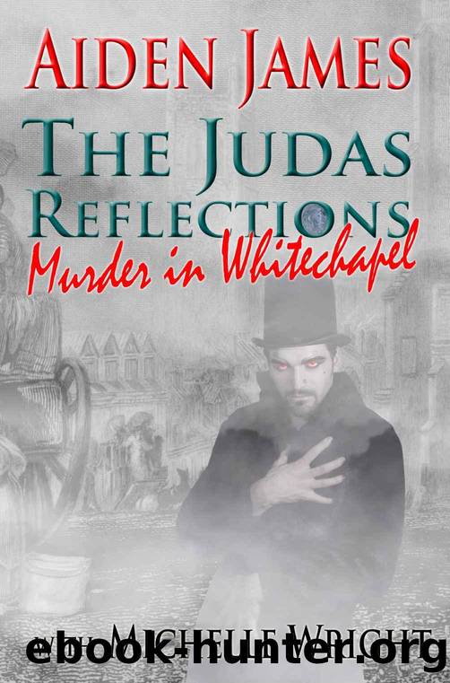 Murder in Whitechapel by Aiden James & Michelle Wright