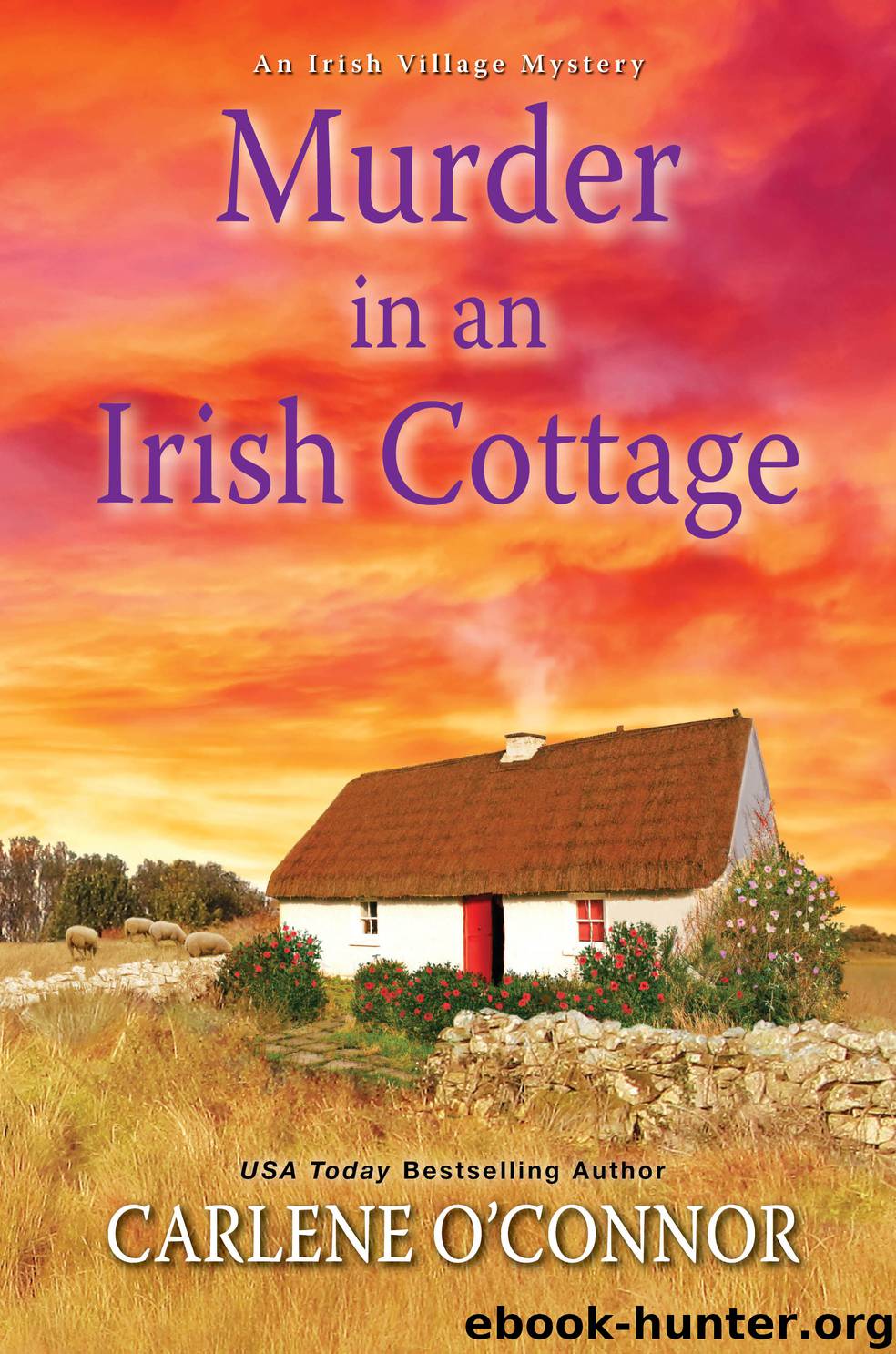 Murder in an Irish Cottage by Carlene O'Connor