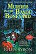 Murder in the Bayou Boneyard (A Cajun Country Mystery) by Ellen Byron