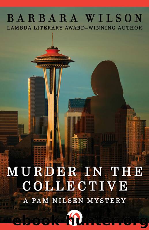 Murder in the Collective by Barbara Wilson