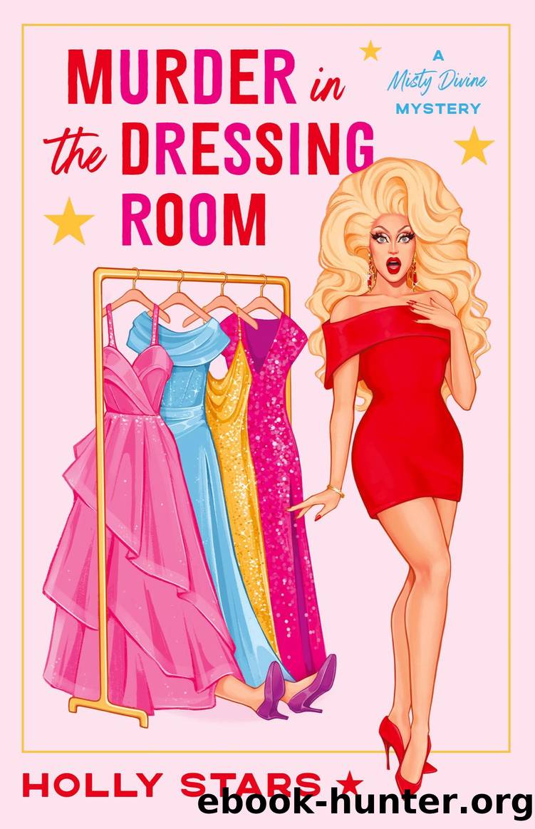 Murder in the Dressing Room by Holly Stars