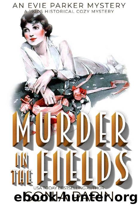 Murder in the Fields: A 1920s Historical Cozy Mystery (An Evie Parker Mystery Book 18) by Sonia Parin