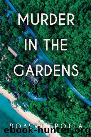 Murder in the Gardens by Robert Trotta