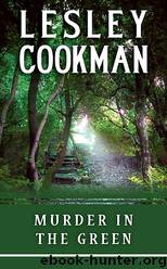 Murder in the Green by Lesley Cookman