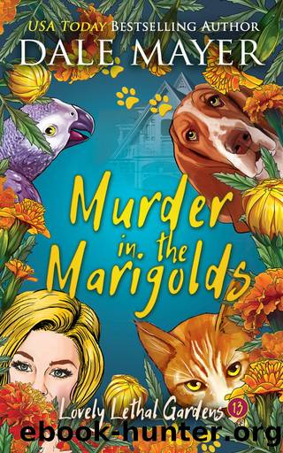 Murder in the Marigolds by Dale Mayer
