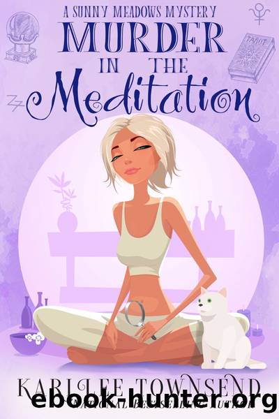 Murder in the Meditation by Kari Lee Townsend