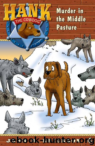 Murder in the Middle Pasture by John R. Erickson