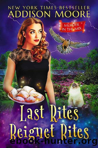 Murder in the Mix 44 Last Rites Beignet Bites (MURDER IN THE MIX Book 44) by Addison Moore
