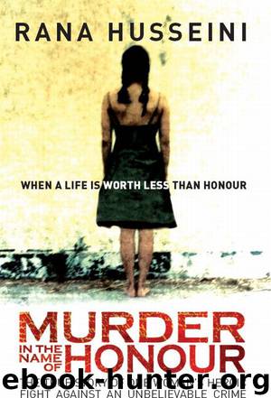 Murder in the Name of Honor by Rana Husseini