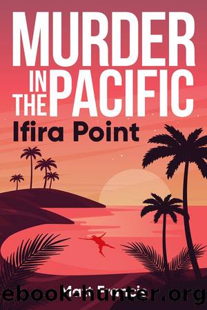 Murder in the Pacific by Matt Francis