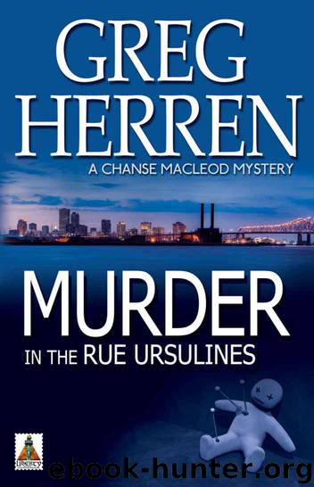 Murder in the Rue Ursulines by Greg Herren