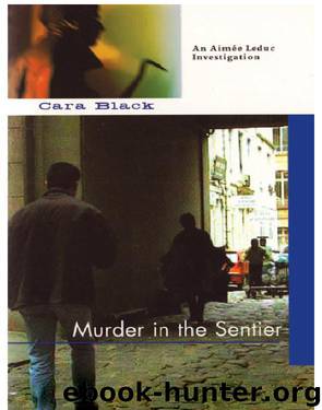 Murder in the Sentier by Cara Black