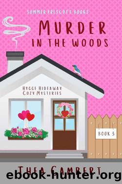 Murder in the Woods by Thea Cambert