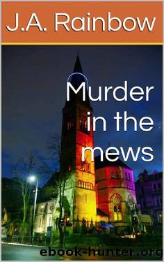 Murder in the mews (DCI Ellie McVey series Book 5) by J.A. Rainbow